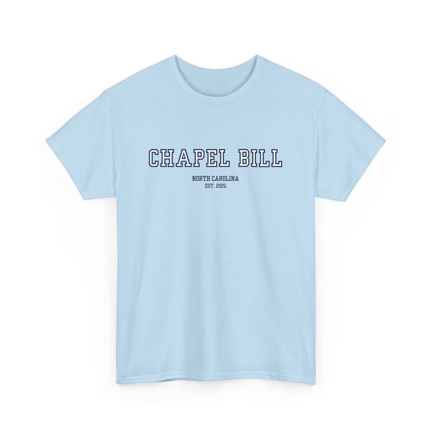 Chapel Bill Cotton Tee – Straight - NC Est. 2025