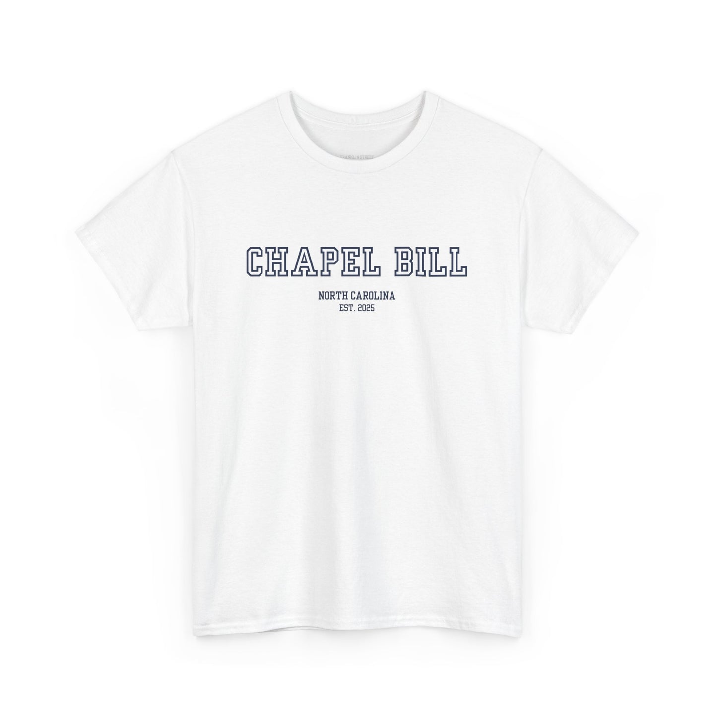 Chapel Bill Cotton Tee – Straight - NC Est. 2025